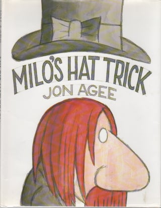 MILO'S HAT TRICK. Jon Agee.