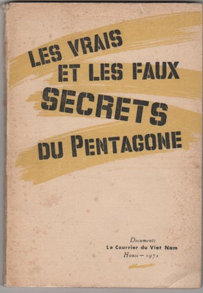 LES VRAIS ET LES FAUX SECRETS DU PENTAGONE ["The True and False Secrets of the Pentagon". Vietnam War.