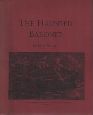 Item #43224 THE HAUNTED BARONET. Mark WALLACE