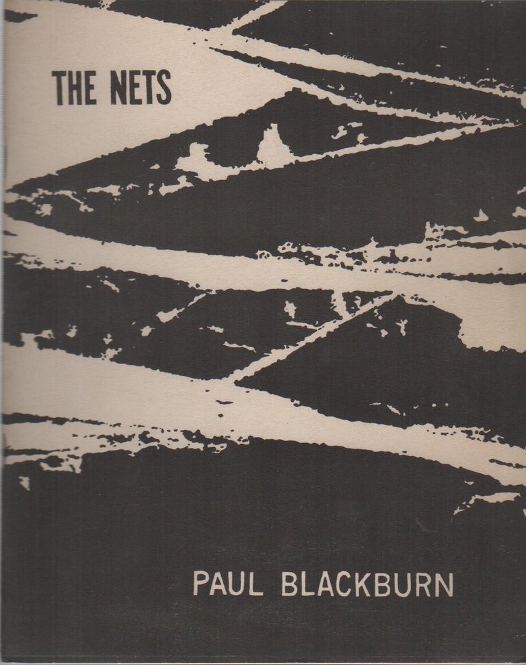 Item #43236 THE NETS. Paul BLACKBURN.