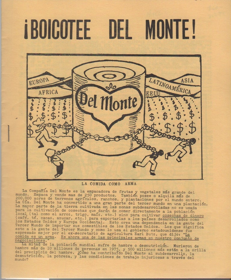 Item #43331 BOYCOTT DEL MONTE ! / ¡ BOICOTEE DEL MONTE ! Boycott Del Monte Coalition.