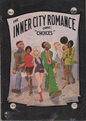 THE INNER CITY ROMANCE COMIC: "CHOICES" (No. 1. Guy Colwell.