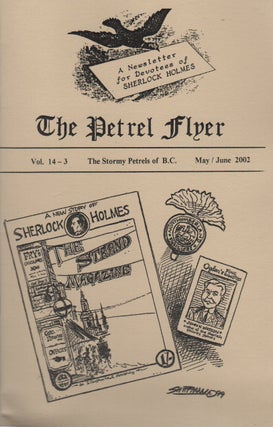THE PETREL FLYER: A Newsletter for Devotees of Sherlock Holmes - Vol. 14-3 - May/June 2002. Sherlockiana, Stormy Petrels of British.