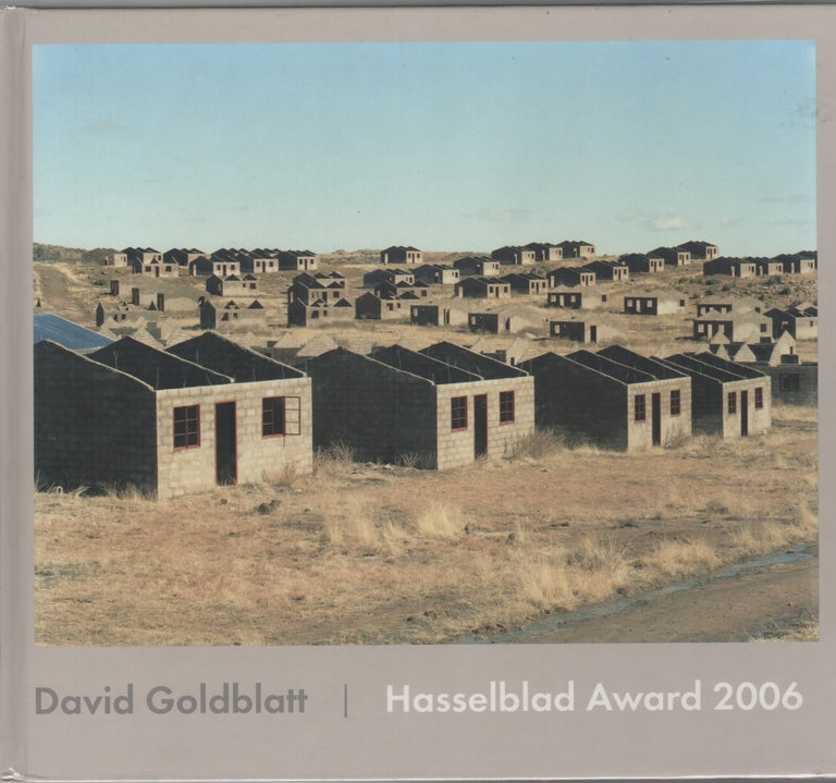 Item #43577 HASSELBLAD AWARDS 2006. David GOLDBLATT.