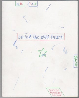 BEHIND THE WILD HEART. Faye Coral JOHNSON, Mike Redmond.