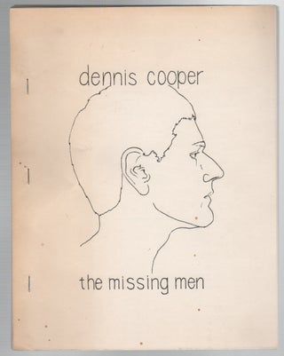 Item #43645 THE MISSING MEN. Dennis COOPER