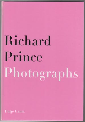 RICHARD PRINCE PAINTINGS - PHOTOGRAPHS. Richard PRINCE.