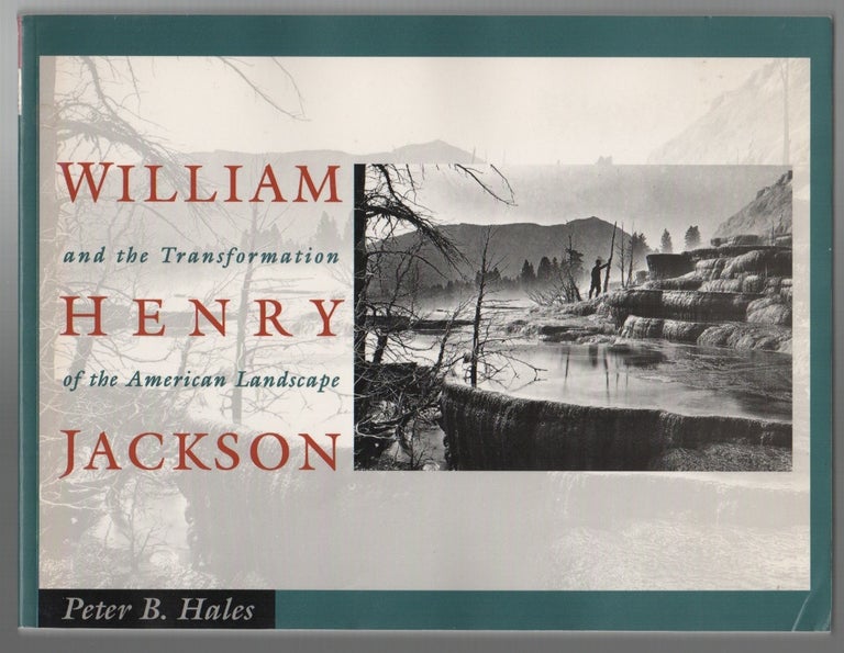 Item #43758 WILLIAM HENRY JACKSON. Peter B. HALES.