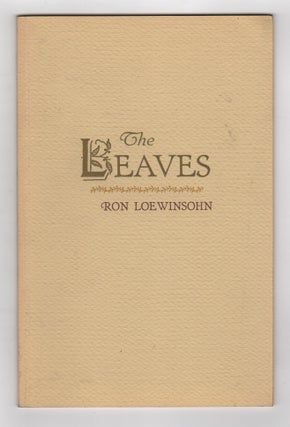 THE LEAVES. Ron LOEWINSOHN.