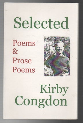SELECTED POEMS & PROSE POEMS. Kirby CONGDON.