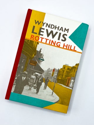 ROTTING HILL. Wyndham Lewis, Paul Edwards.