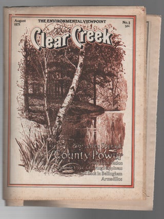 CLEAR CREEK: The Environmental Viewpoint / No. 5 August 1971. Pennfield JENSEN.