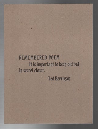 REMEMBERED POEM. Ted BERRIGAN.
