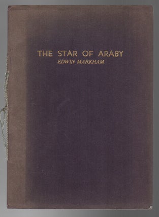 THE STAR OF ARABY. Edwin MARKHAM.