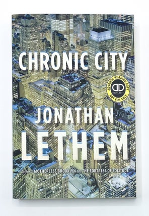 Item #44245 CHRONIC CITY. Jonathan Lethem