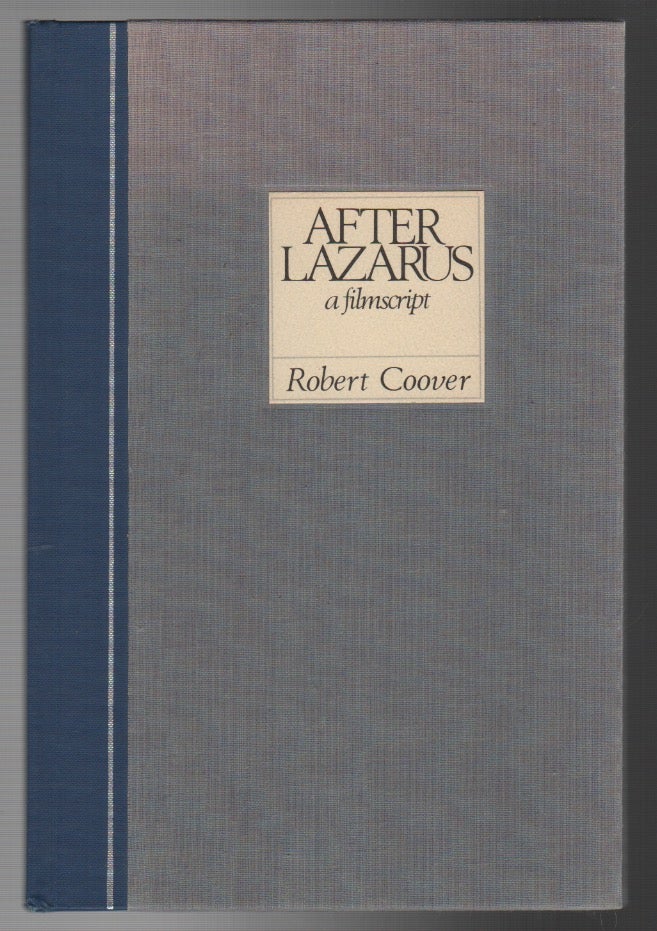 Item #44276 AFTER LAZARUS: A Filmscript. Robert Coover.