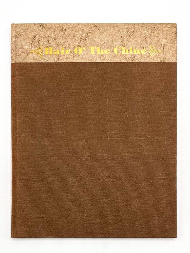 HAIR O' THE CHINE: A Documentary Film Script