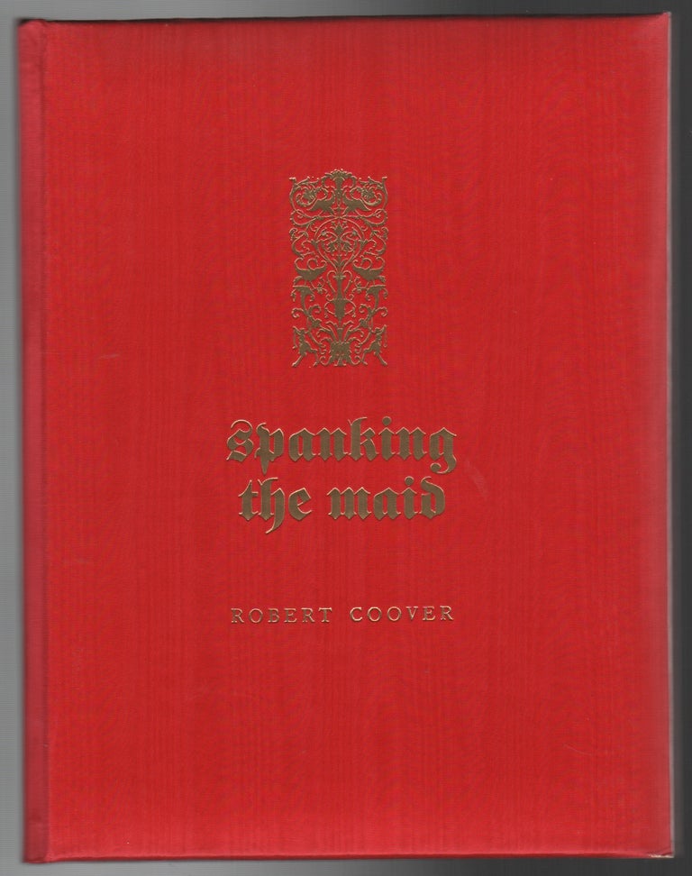 Item #44278 SPANKING THE MAID. Robert Coover.