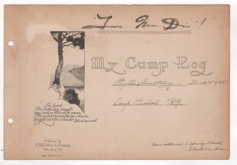 MY CAMP LOG / LOVE NEVER DIES! [Camp Log Book: Camp Pinnacle, Voorheesville, NY]