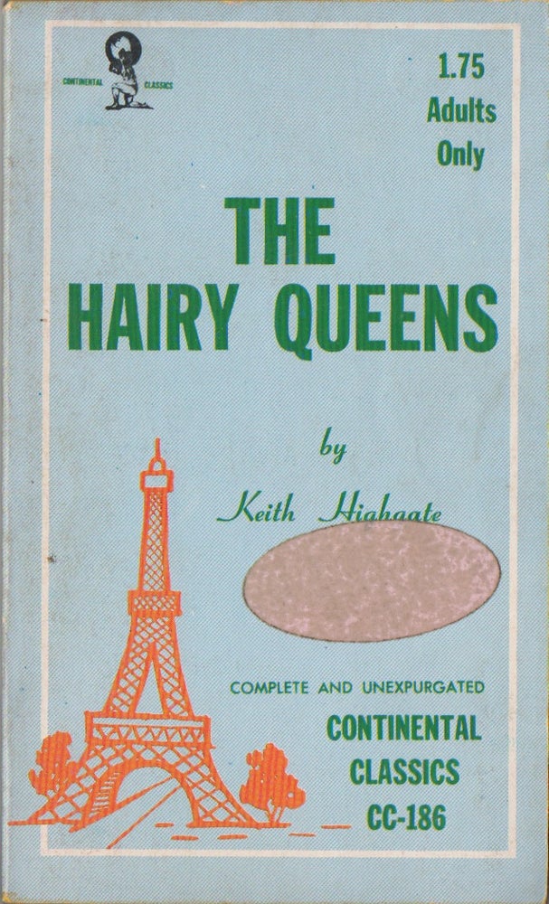 Item #44399 THE HAIRY QUEENS. Keith HIGHGATE.