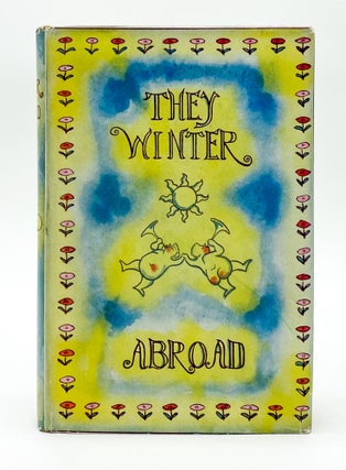 Item #44519 THEY WINTER ABROAD. James Aston, T. H. White