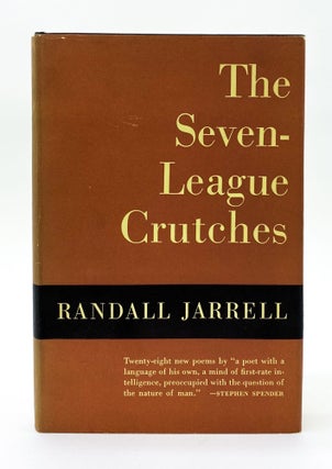Item #44532 THE SEVEN-LEAGUE CRUTCHES. Randall Jarrell
