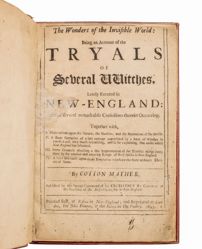 THE WONDERS OF THE INVISIBLE WORLD : Being an Account of the Tryals of Several Witches Lately. Cotton Mather.