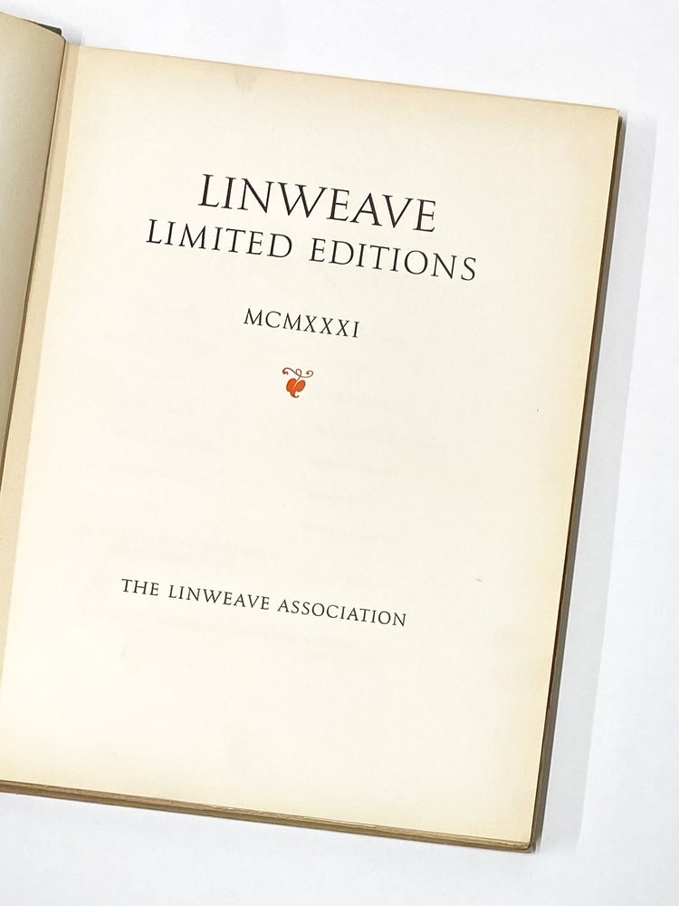 LINWEAVE LIMITED EDITIONS MXMXXXI [1931]