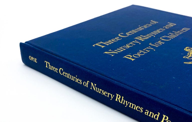 THREE CENTURIES OF NURSERY RHYMES AND POETRY FOR CHILDREN
