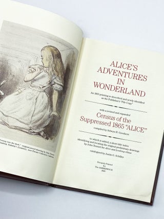 ALICE'S ADVENTURES IN WONDERLAND: An 1865 Printing Re-Described and Newly Identified as the. Selwyn H. Goodacre, Justin Schiller.