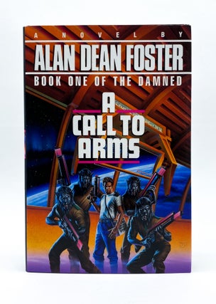 A CALL TO ARMS. Alan Dean Foster.