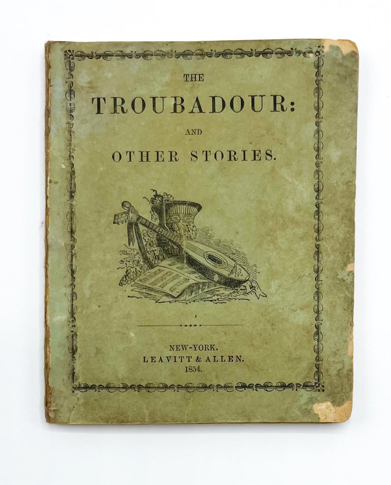 THE TROUBADOUR: AND OTHER STORIES