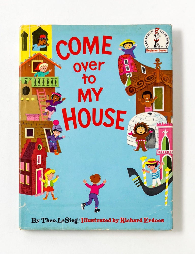 come-over-to-my-house-theo-lesieg-richard-erdoes-dr-seuss