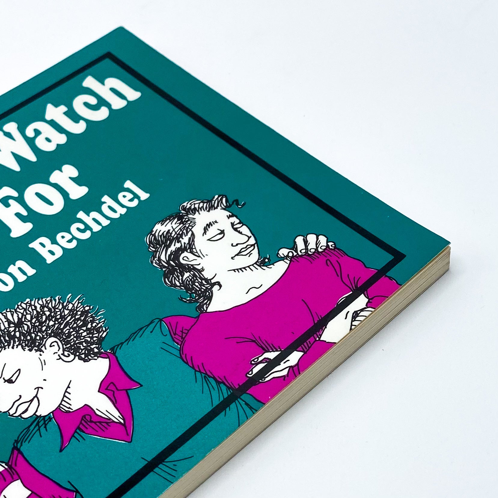MORE DYKES TO WATCH OUT FOR | Alison Bechdel | First edition