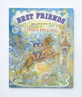 BEST FRIENDS. Steven Kellogg.