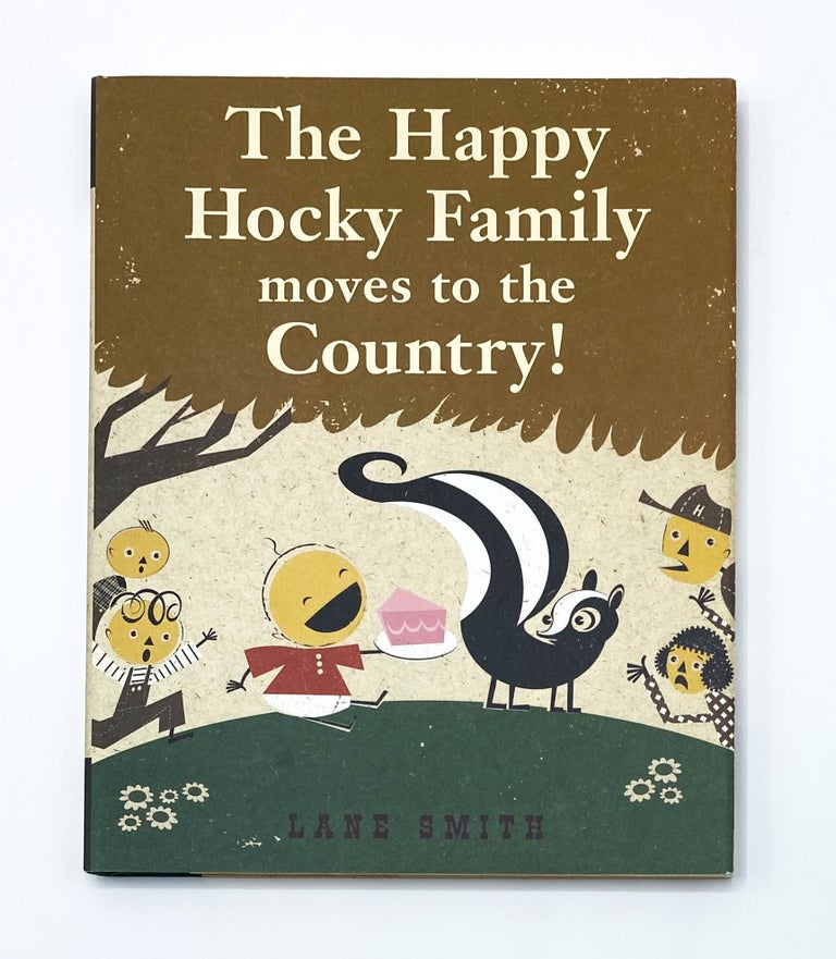 THE HAPPY HOCKY FAMILY MOVES TO THE COUNTRY!