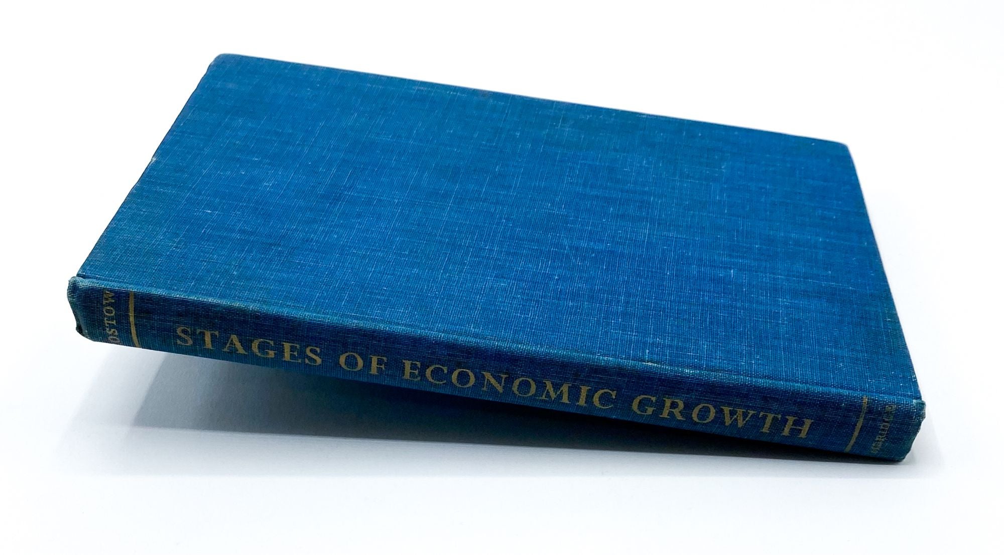 THE STAGES OF ECONOMIC GROWTH | W. W. Rostow | First Edition