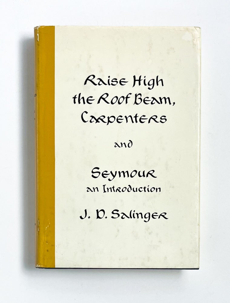 RAISE HIGH THE ROOF BEAM, CARPENTERS and SEYMOUR: AN INTRODUCTION