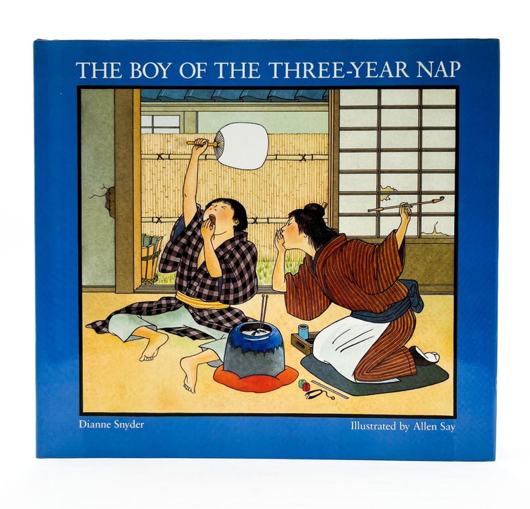 THE BOY OF THE THREE-YEAR NAP | Allen Say, Diane Snyder | First edition