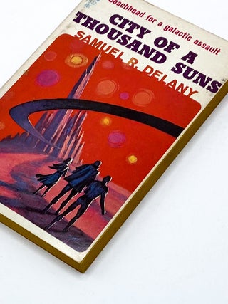 Item #45905 CITY OF A THOUSAND SUNS. Samuel R. Delany