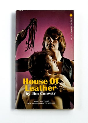Item #45926 HOUSE OF LEATHER. Jim Conway, Fran Lebowitz