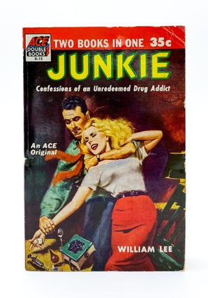 Item #45932 JUNKIE: Confessions of an Unredeemed Drug Addict. William Lee, William S. Burroughs