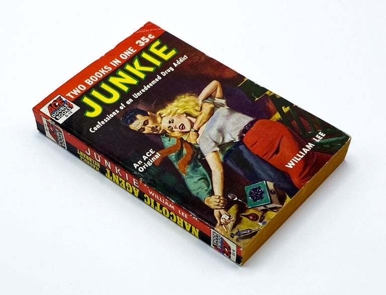 JUNKIE: Confessions of an Unredeemed Drug Addict