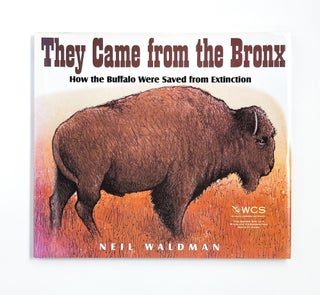 Item #46184 THEY CAME FROM THE BRONX. Neil Waldman