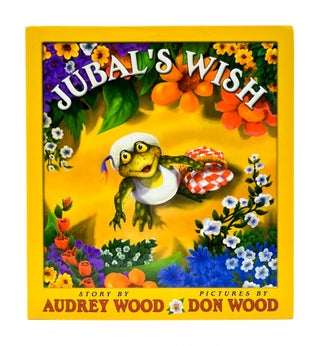 JUBAL'S WISH. Audrey Wood, Don Wood.