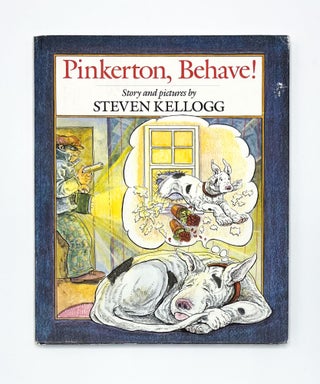 PINKERTON, BEHAVE! Steven Kellogg.