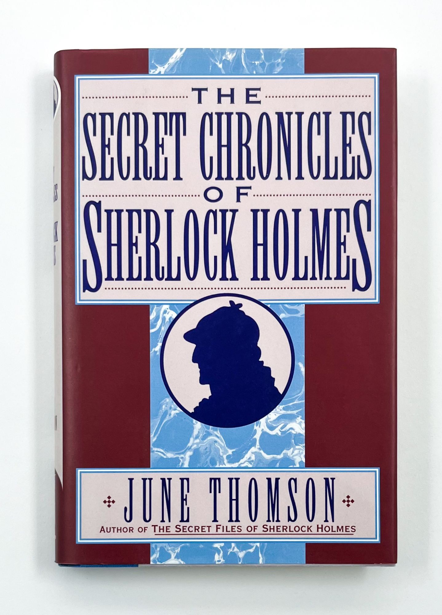 THE SECRET CHRONICLES OF SHERLOCK HOLMES | June Thomson | First