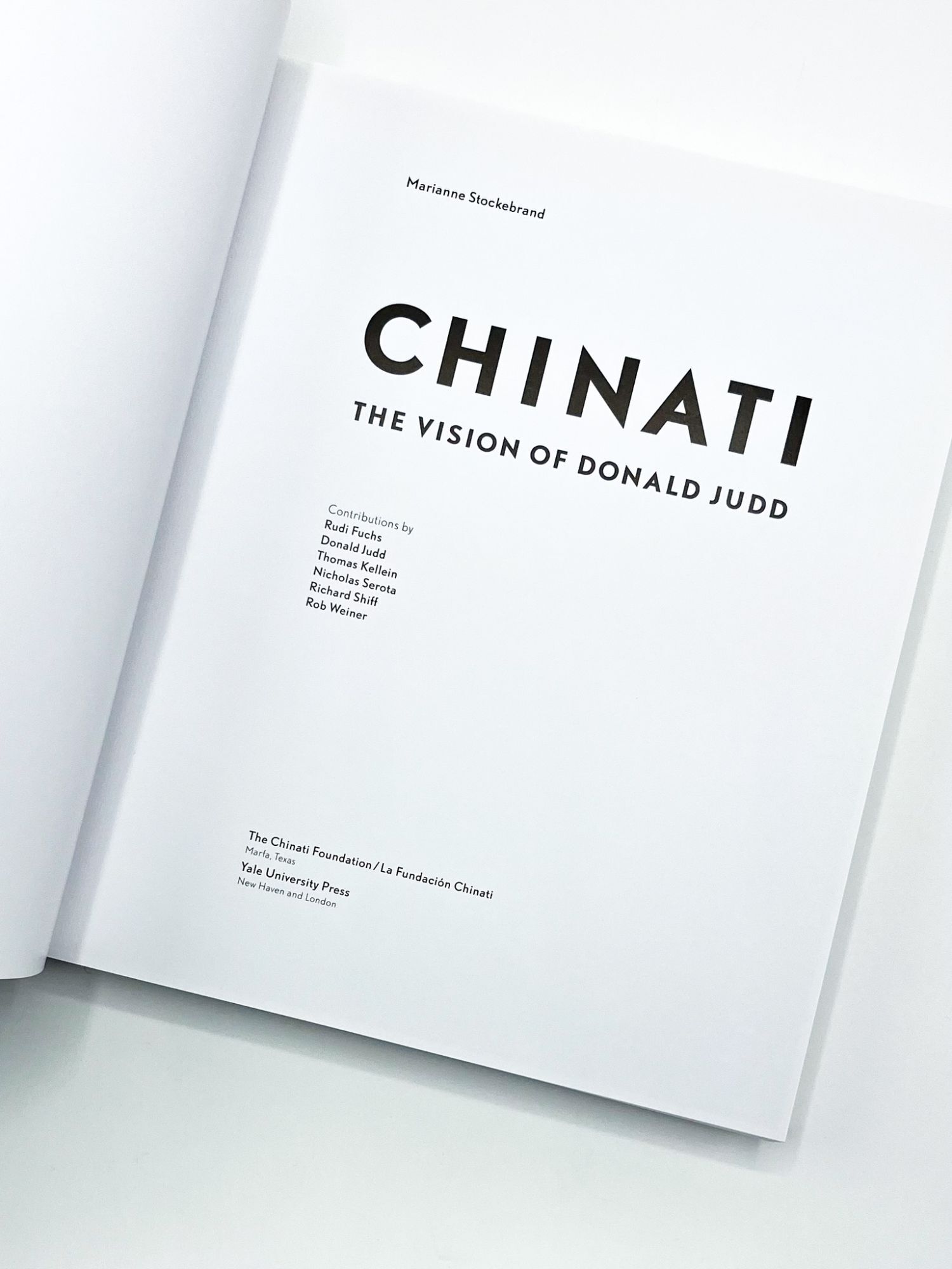 CHINATI: THE VISION OF DONALD JUDD | Marianne Stockebrand, Rudi