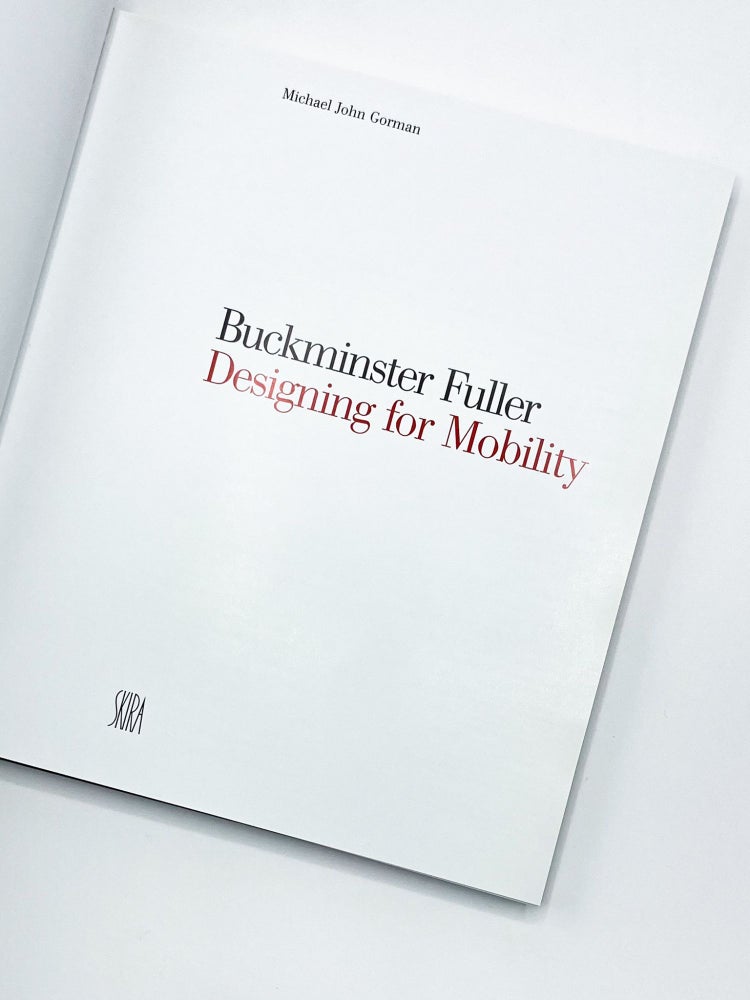 BUCKMINSTER FULLER: DESIGNING FOR MOBILITY