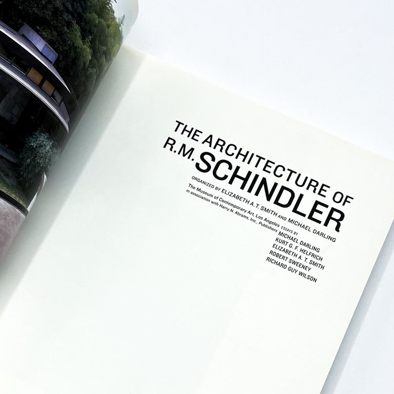 THE ARCHITECTURE OF R. M. SCHINDLER